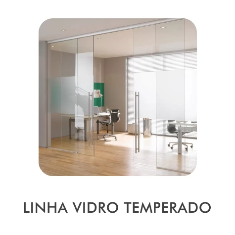 linha vidro temperado