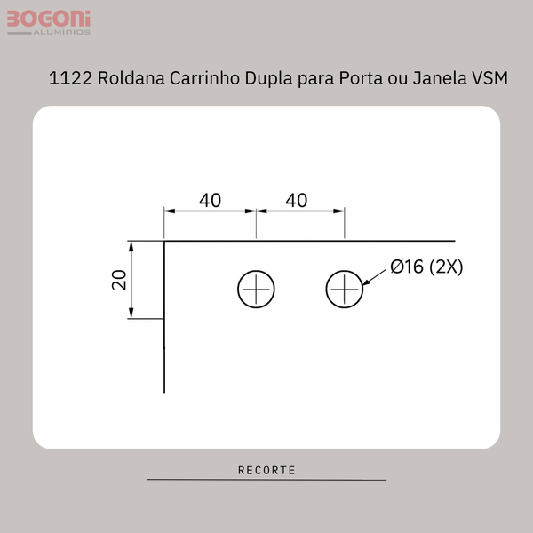 1122 Roldana dupla 2 furos (para portas de ate 60Kg)